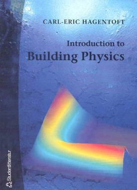 Introduction To Building Physics | Building Physics By Hagentoft